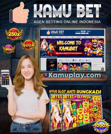 KAMUBET : Daftar Situs Slot Gacor Gampang Menang Maxwin
